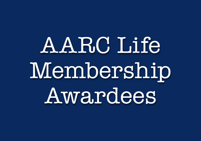 AARC Life Membership Awardees