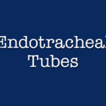 Endotracheal Tubes