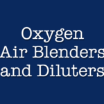Oxygen - Air Blenders and Diluters