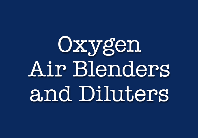 Oxygen - Air Blenders and Diluters