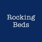 Rocking Beds